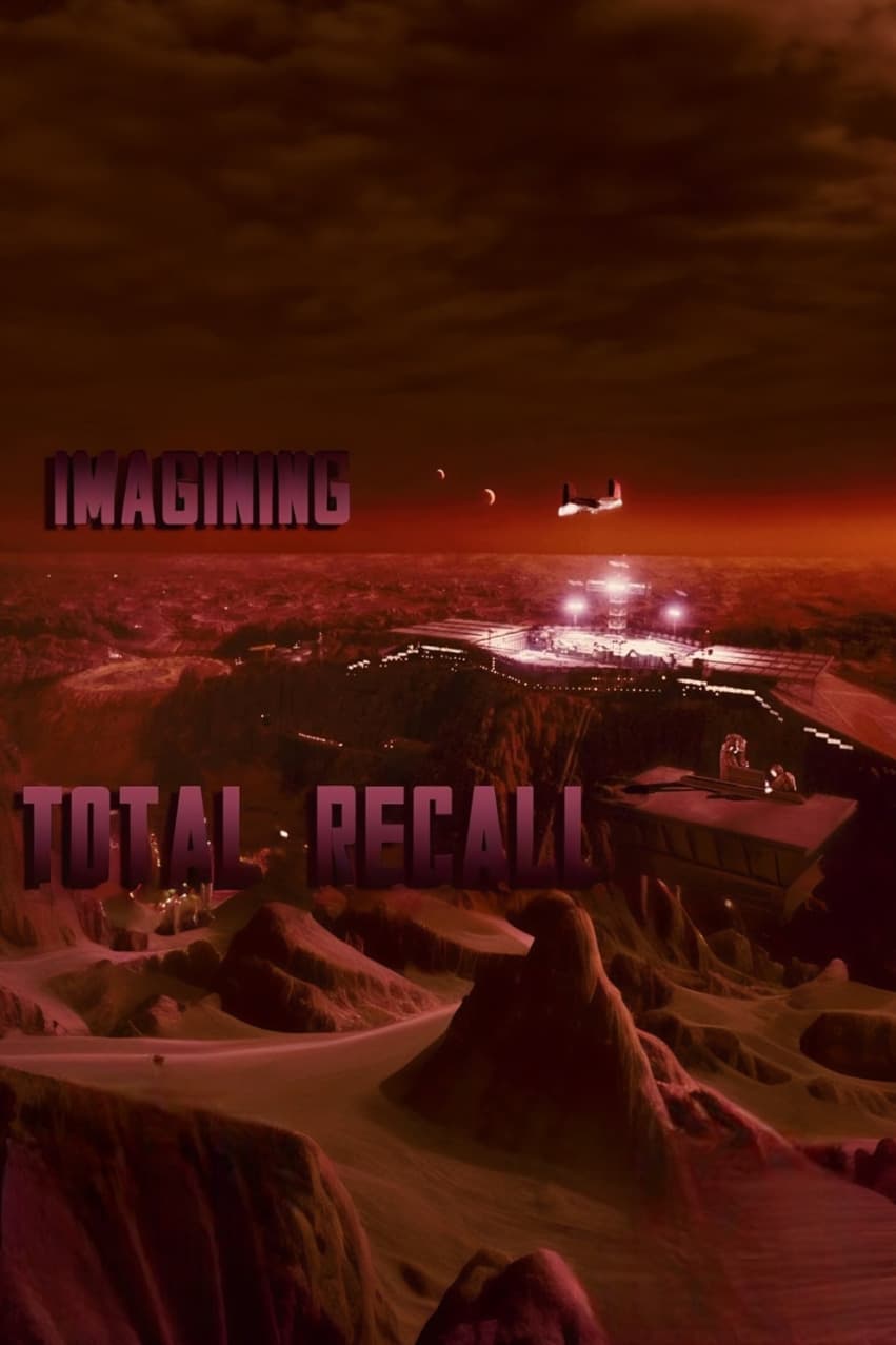 Постер Imagining 'Total Recall'